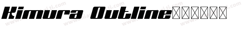 Kimura Outline字体转换